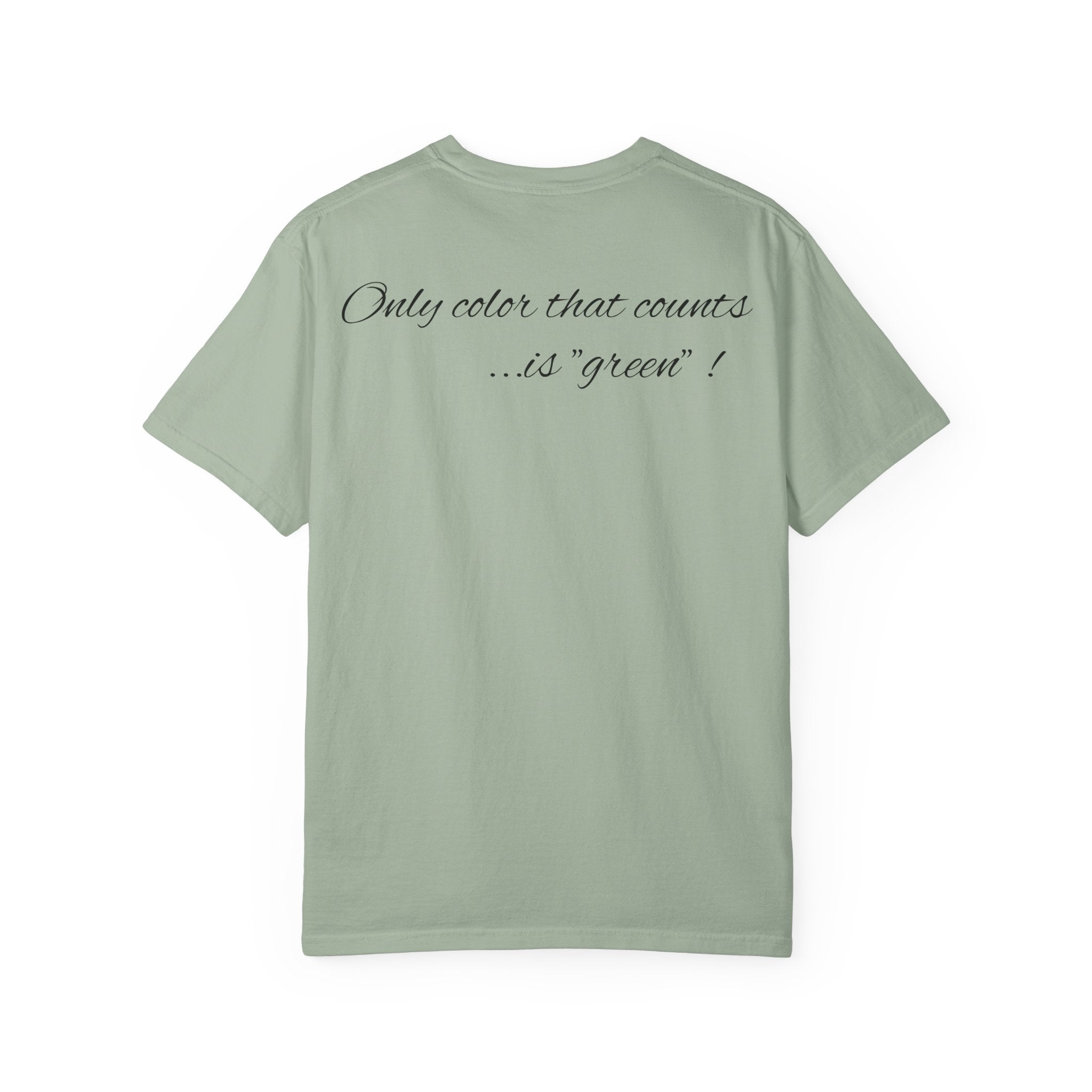 Monopoly Charters Graphic T-Shirt — "Only color that counts...is 'green'!"