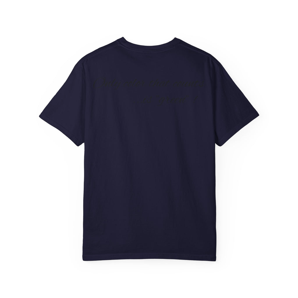 Monopoly Charters Graphic T-Shirt — "Only color that counts...is 'green'!"
