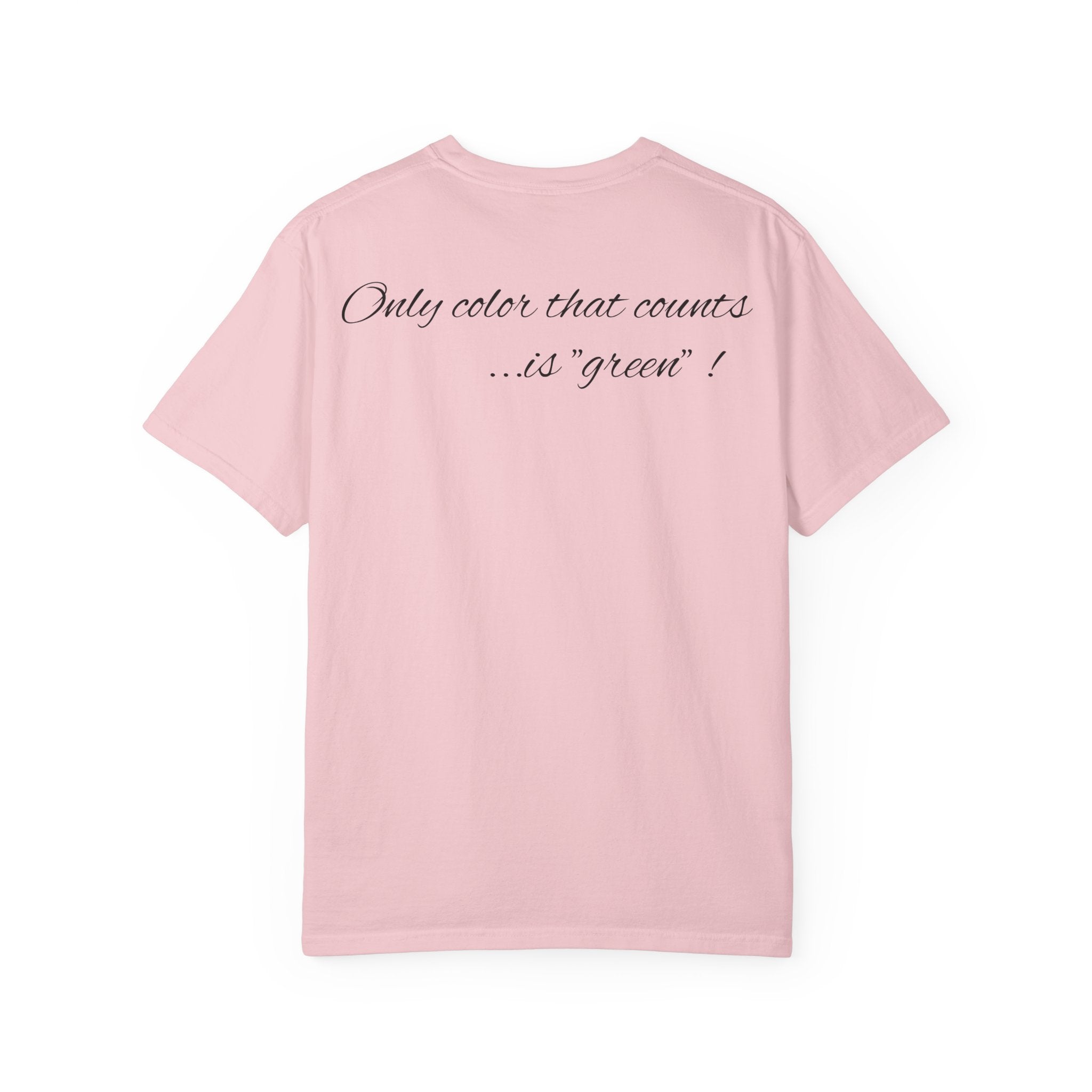 Monopoly Charters Graphic T-Shirt — "Only color that counts...is 'green'!"
