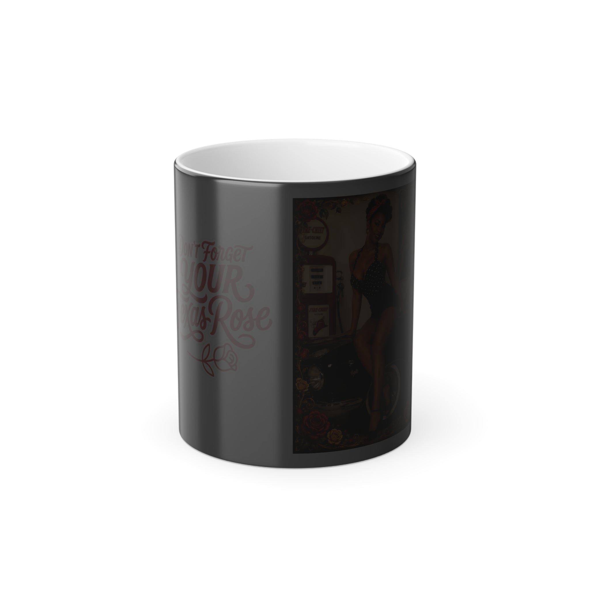 Color-Changing Pin-Up Mug — "Don't Forget Your Rosy Rose" 11oz