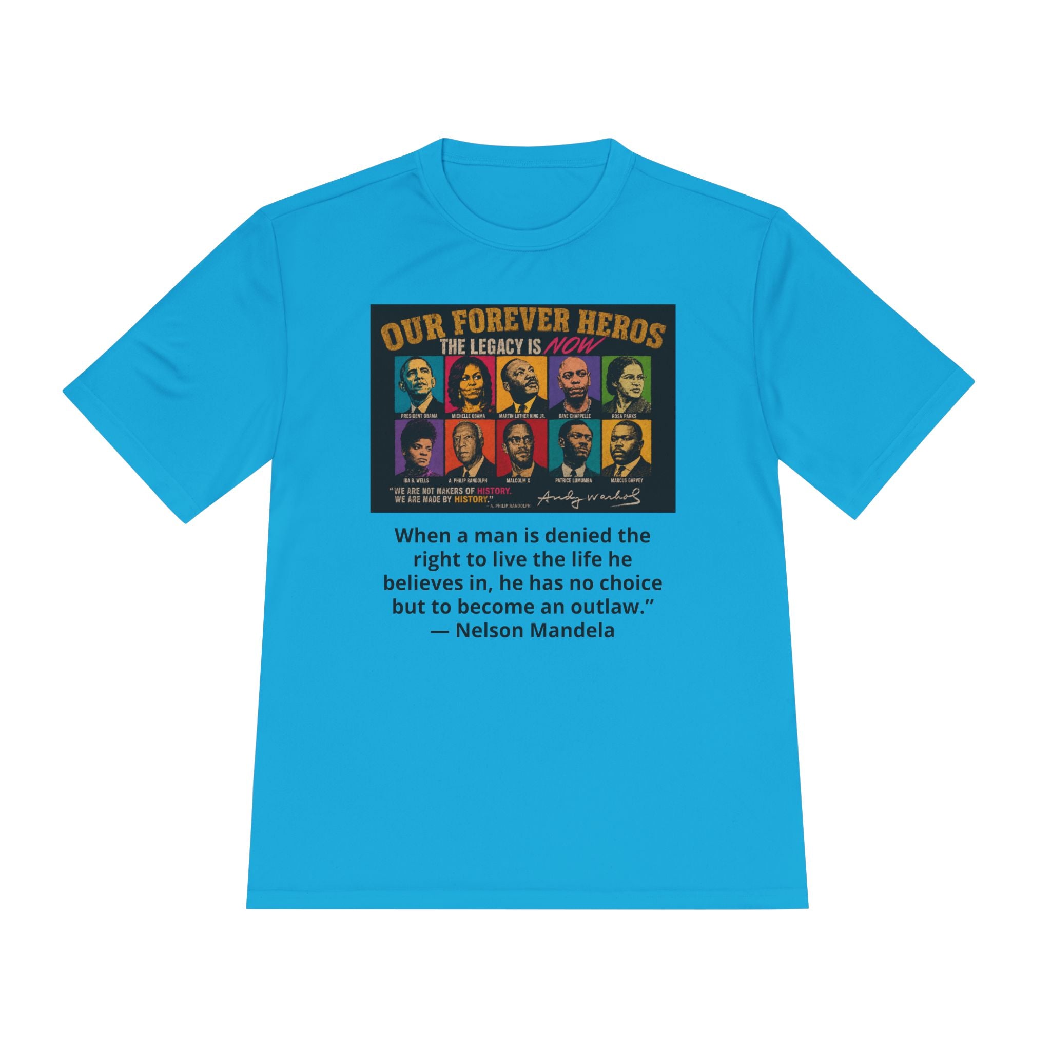 Heroes Graphic Tee — "Our Forever Heroes" Nelson Mandela Quote