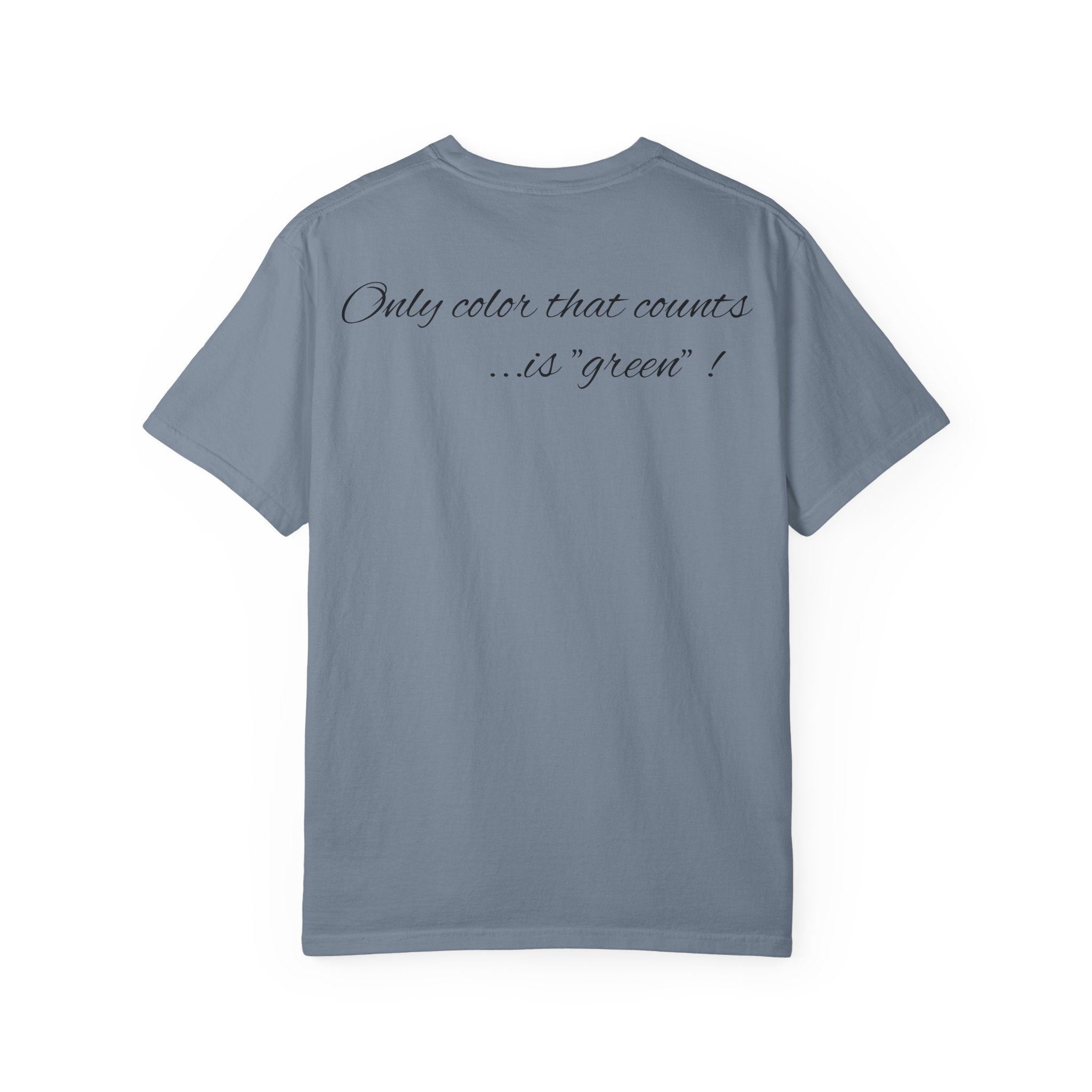 Monopoly Charters Graphic T-Shirt — "Only color that counts...is 'green'!"