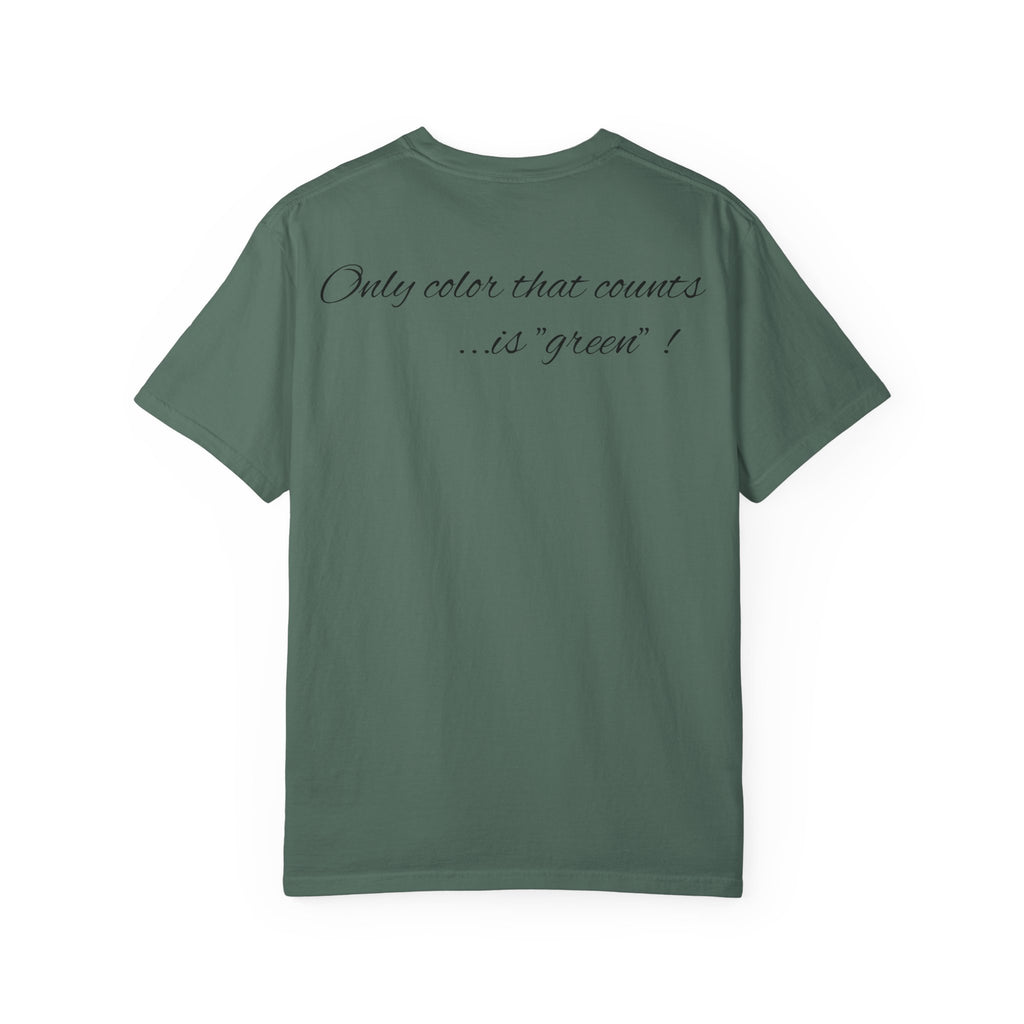 Monopoly Charters Graphic T-Shirt — "Only color that counts...is 'green'!"