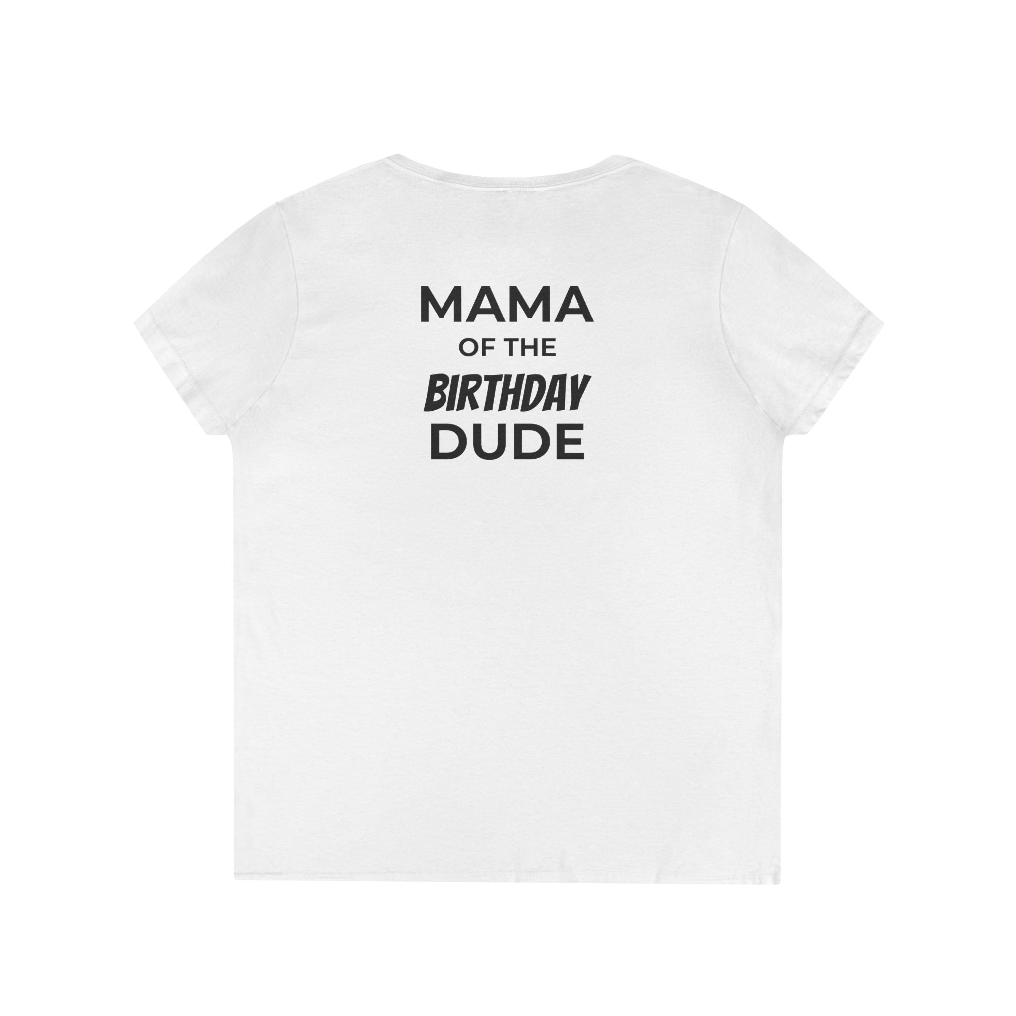 Mama of the Birthday Dude V‑Neck T‑Shirt — Black Madonna & Baby Jesus Graphic