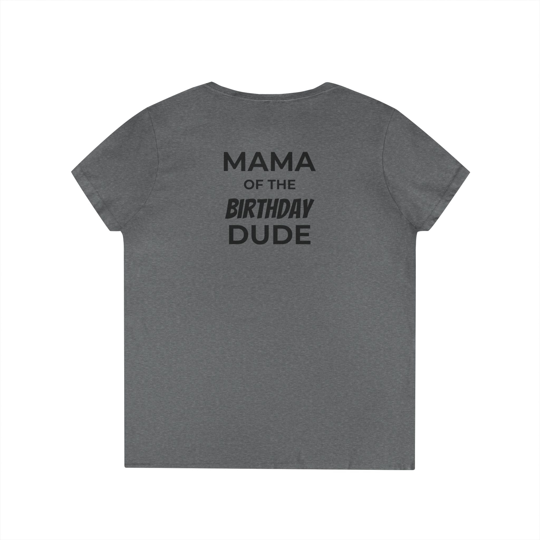 Mama of the Birthday Dude V‑Neck T‑Shirt — Black Madonna & Baby Jesus Graphic
