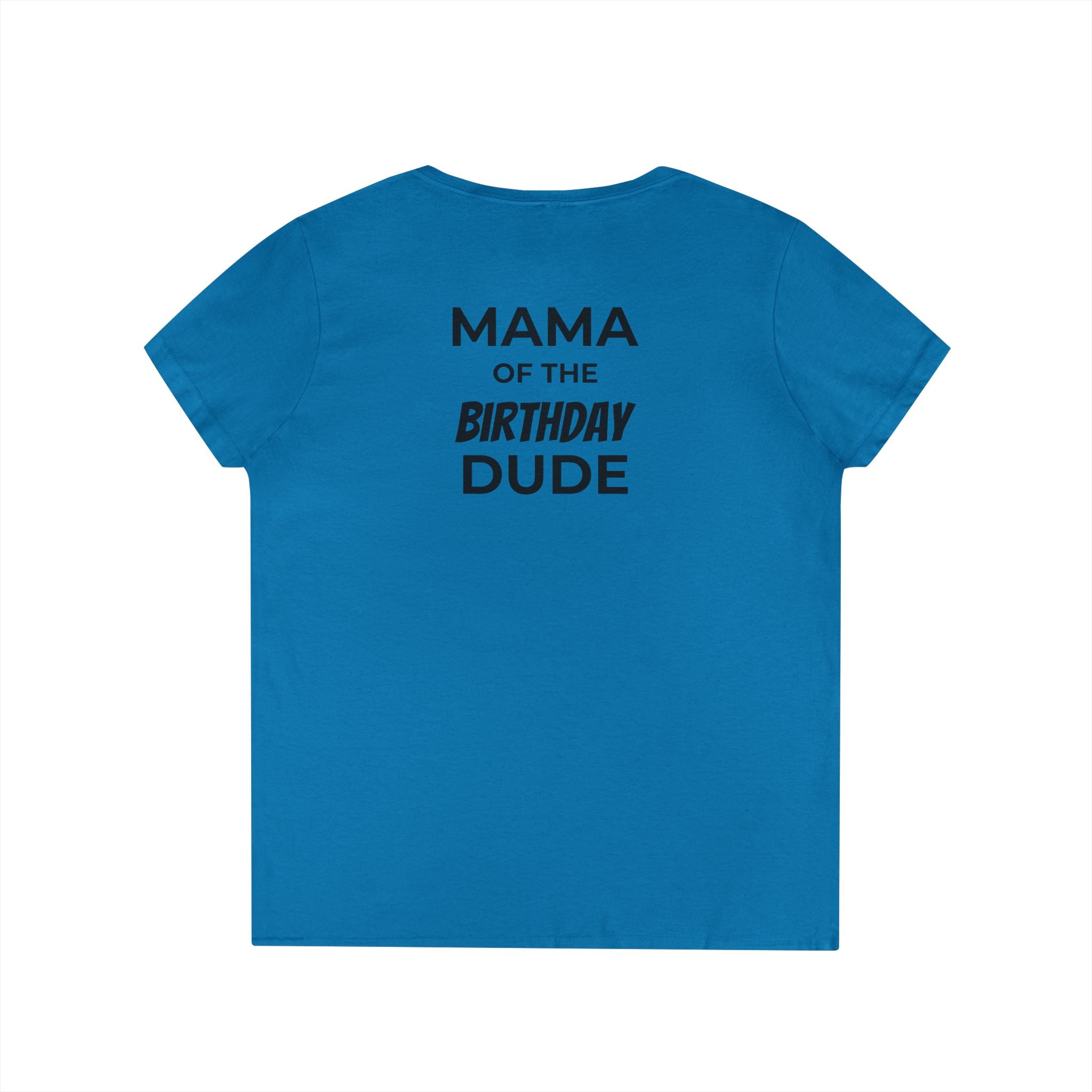 Mama of the Birthday Dude V‑Neck T‑Shirt — Black Madonna & Baby Jesus Graphic